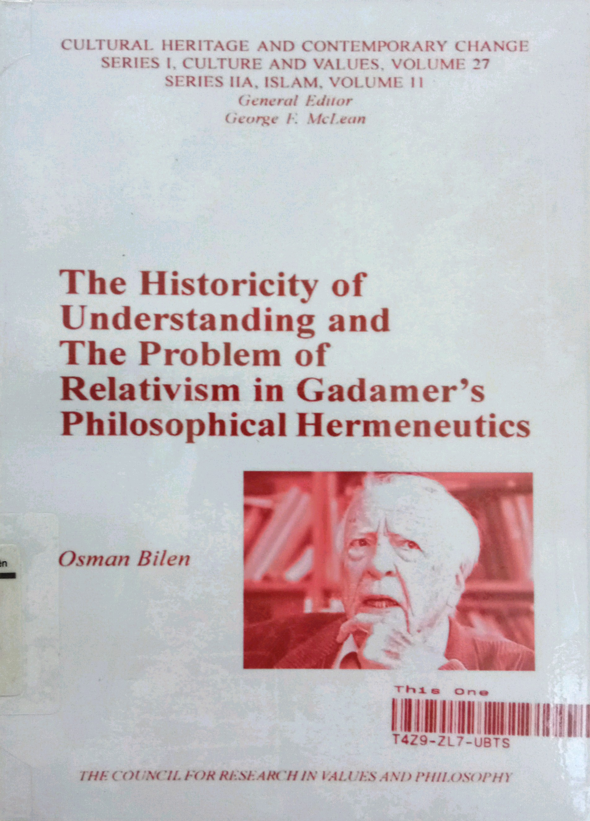 THE HISTORICITY OF UNDERSTANDING AND THE PROBLEM OF RELATIVISM IN GADAMER's PHILOSOPHICAL HERMENEUTICS