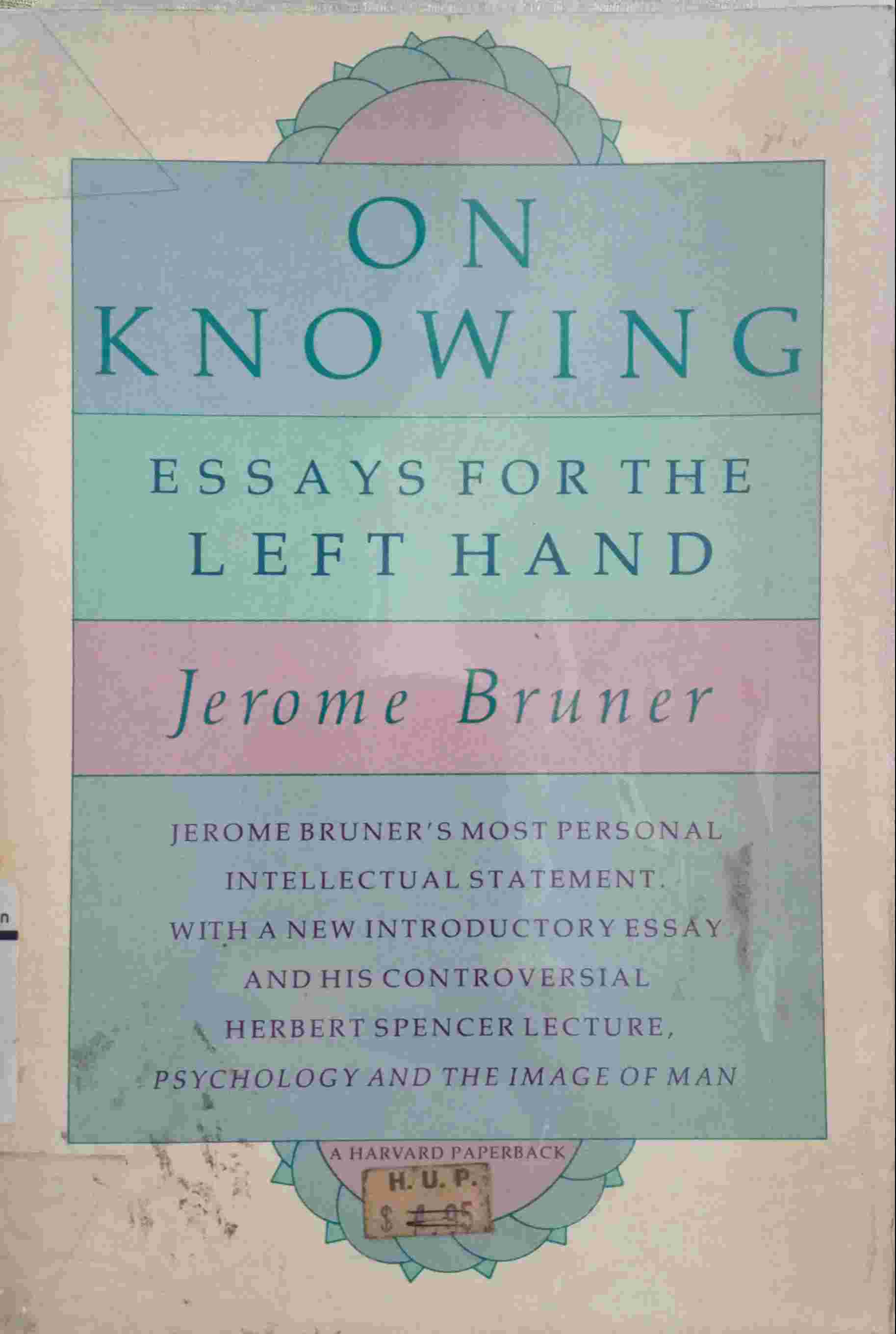 ON KNOWING ESSAYS FOR THE LEFT HAND