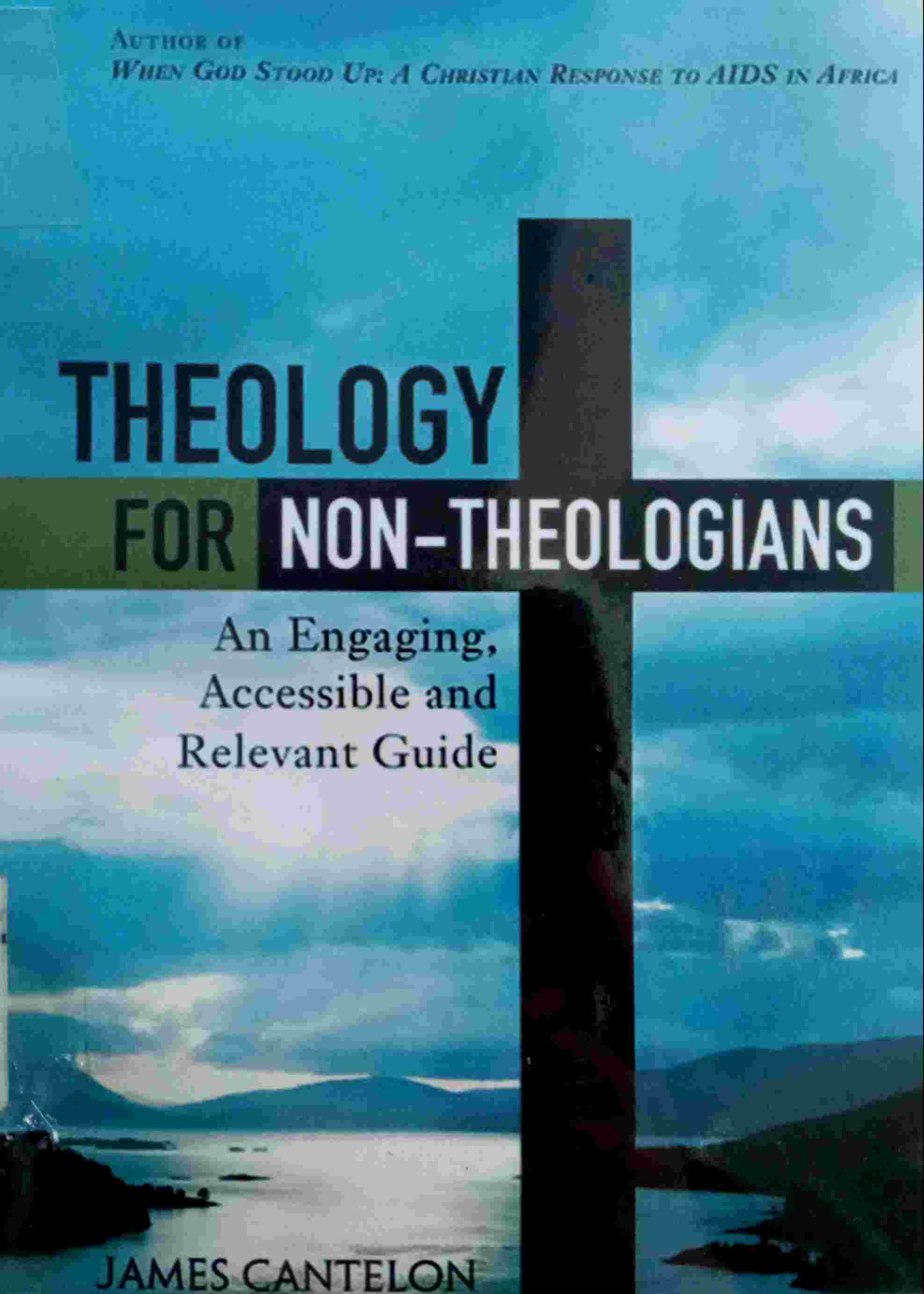 THEOLOGY FOR NON-THEOLOGIANS