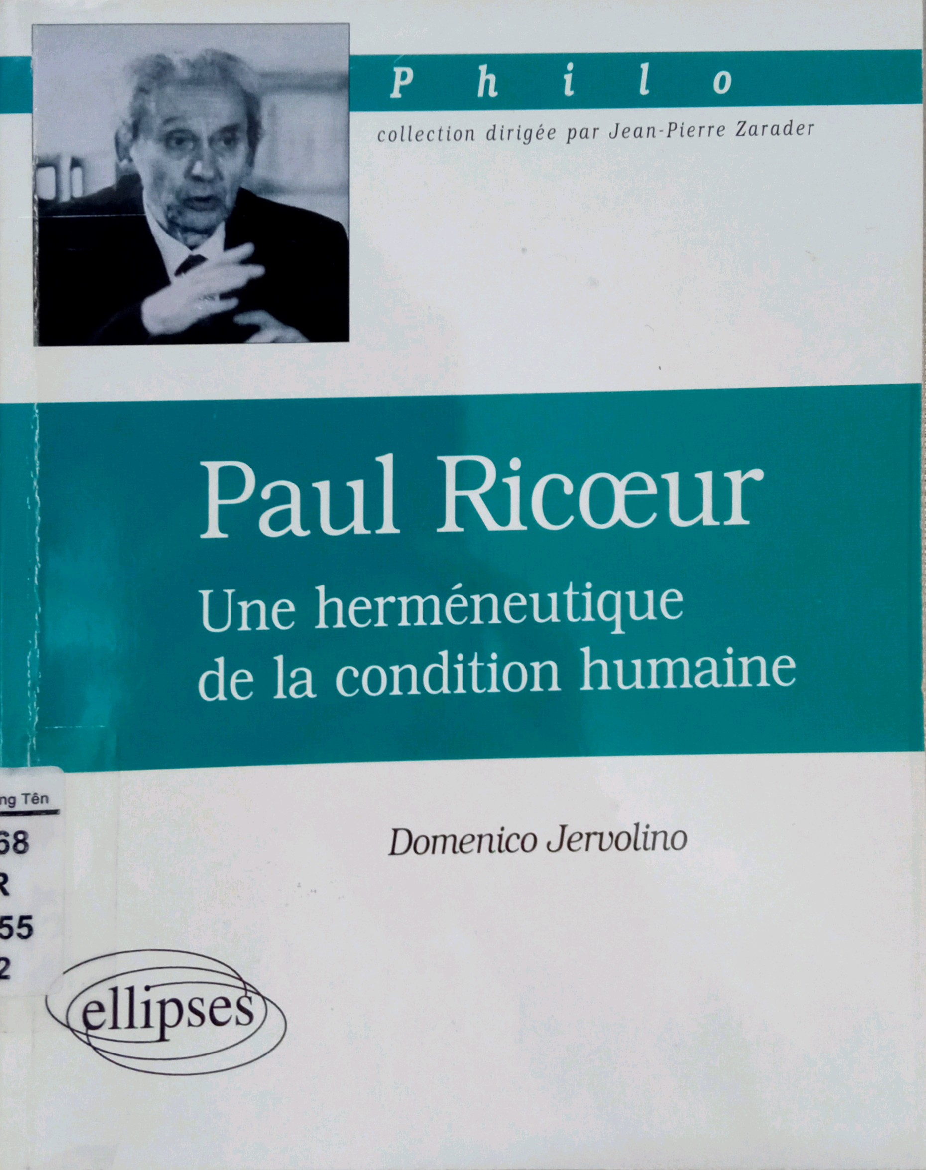 PAUL RICOEUR: UNE HERMÉNEUTIQUE DE LA CONDITION HUMAINE