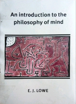 AN INTRODUCTION TO THE PHILOSOPHY OF MIND