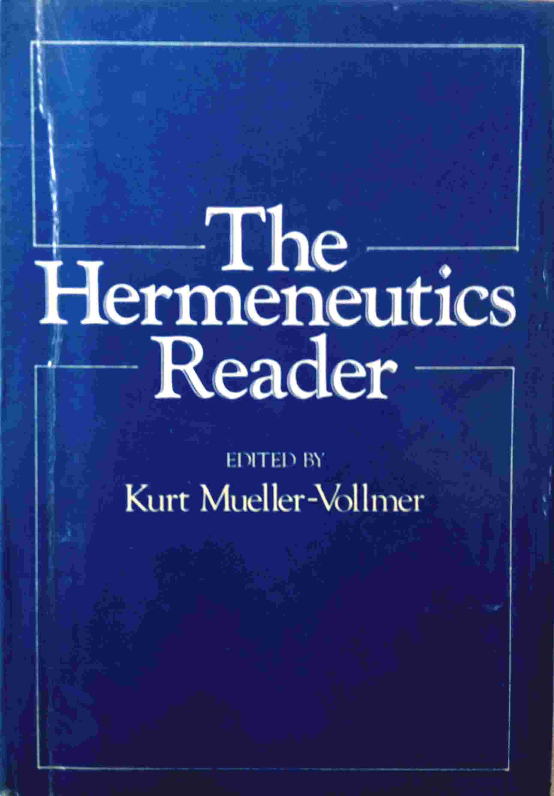 THE HERMENEUTICS READER