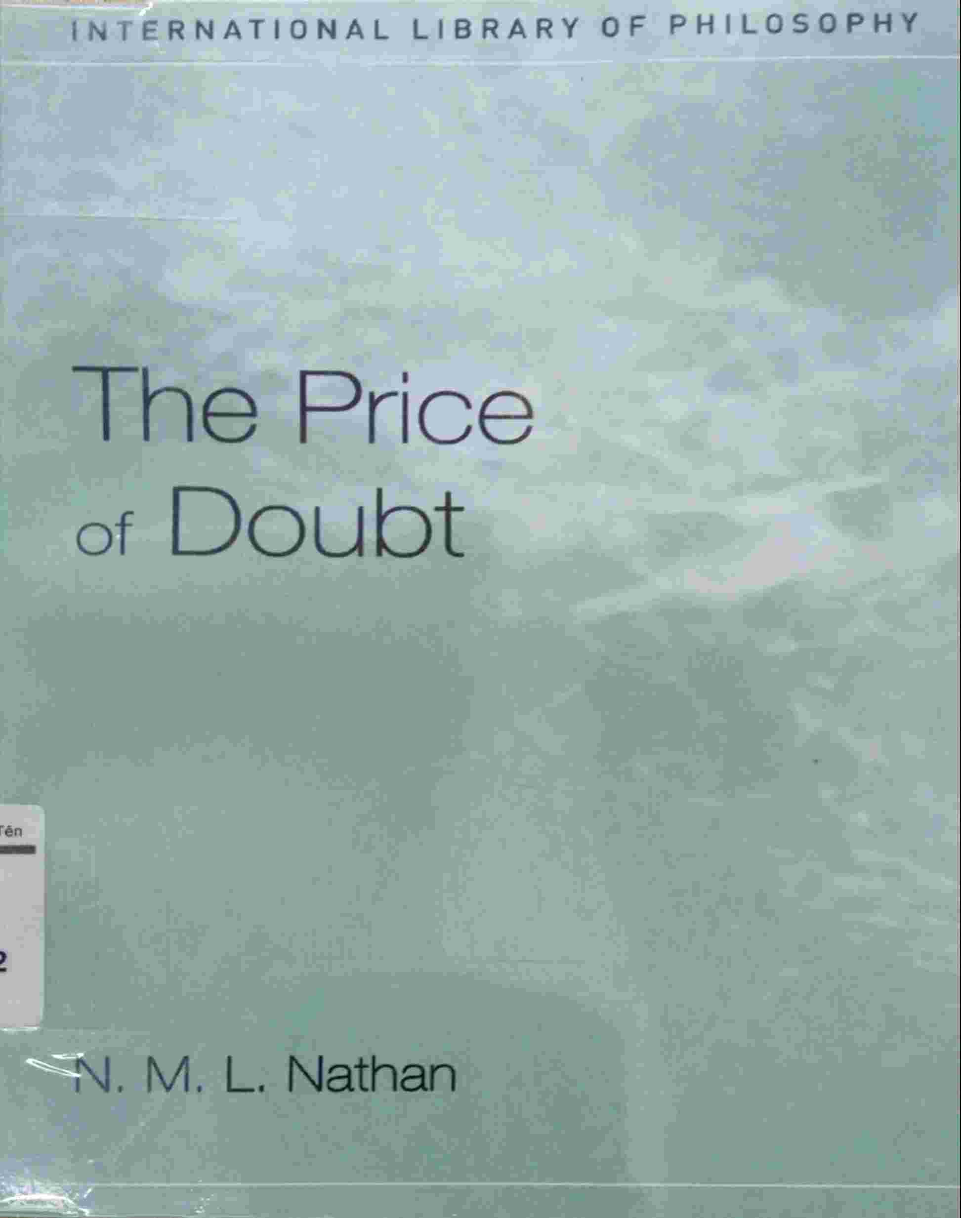 THE PRICE OF DOUBT