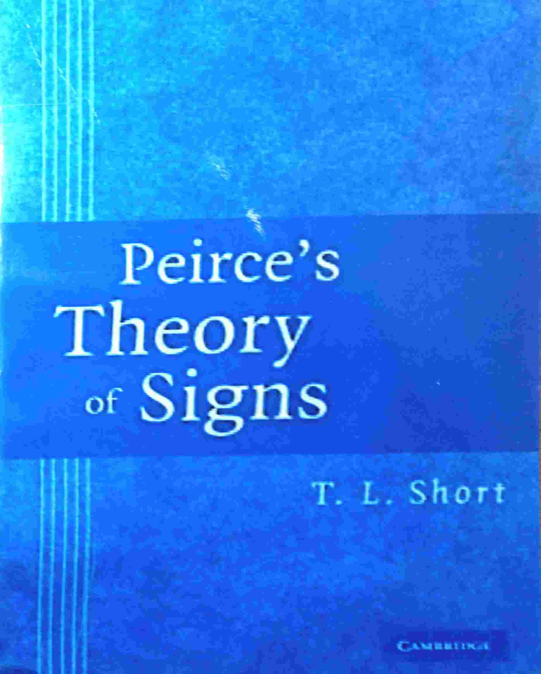 PEIRCE's THEORY OF SIGNS