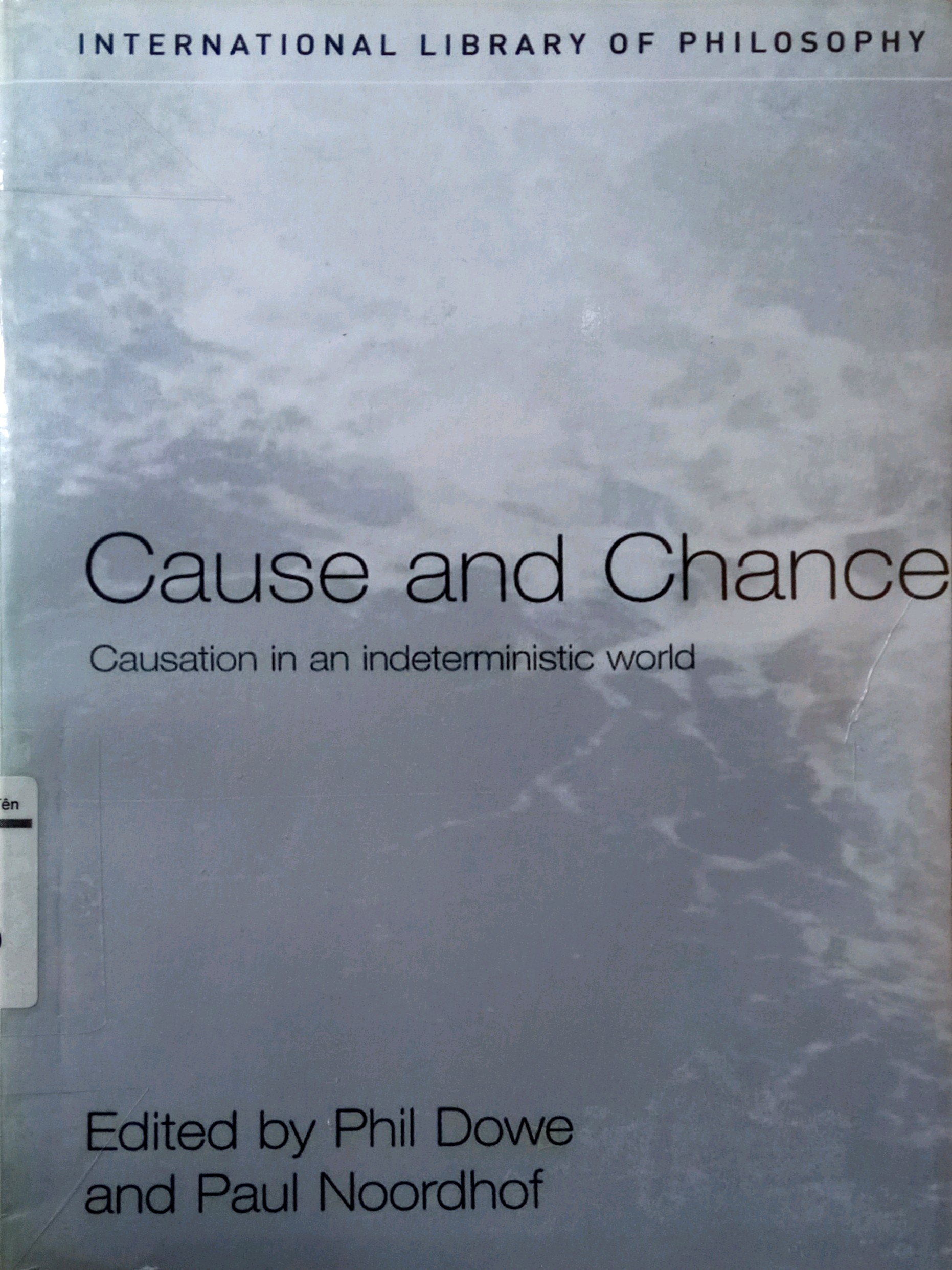 CAUSE AND CHANCE