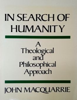 IN SEARCH OF HUMANITY