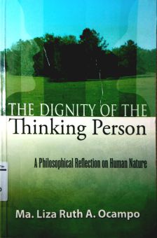 THE DIGNITY OF THE THINKING PERSON