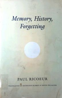MEMORY, HISTORY, FORGETTING