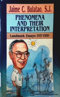 PHENOMENA AND THEIR INTERPRETATION: LANDMARK ESSAYS 1957-1989
