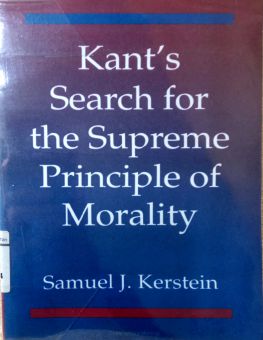 KANT's SEARCH FOR THE SUPREME PRINCIPLE OF MORALITY