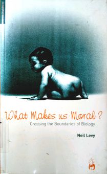WHAT MAKES US MORAL?