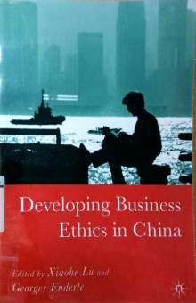 DEVELOPING BUSINESS ETHICS IN CHINA