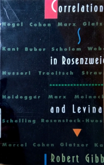 CORRELATIONS IN ROSENZWEIG AND LEVINAS