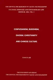 CONFUCIANISM, BUDDHISM, DAOISM, CHRISTIANITY AND CHINESE CULTURE