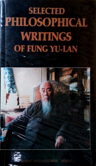 SELECTED PHILOSOPHICAL WRITINGS OF FUNG YU-LAN