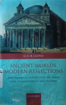 ANCIENT WORLDS, MODERN REFLECTIONS