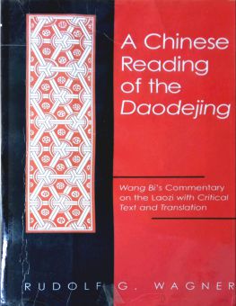 A CHINESE READING OF THE DAODEJING