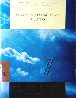 SELECTED DIALOGUES OF PLATO