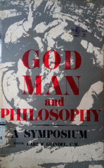 GOD MAN AND PHILOSOPHY