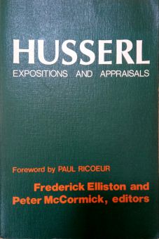HUSSERL: EXPOSITIONS AND APPRAISALS