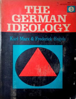 THE GERMAN IDEOLOGY
