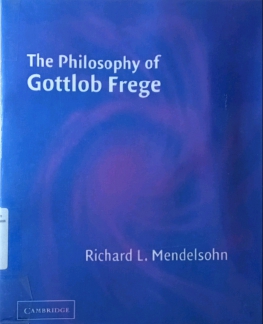 THE PHILOSOPHY OF GOTTLOB FREGE