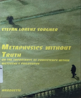 METAPHYSICS WITHOUT TRUTH