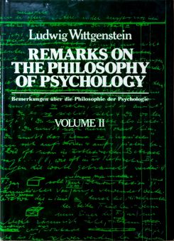 REMARKS ON THE PHILOSOPHY OF PSYCHOLOGY. VOLUME II