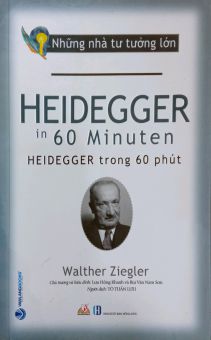 HEIDERGGER TRONG 60 PHÚT