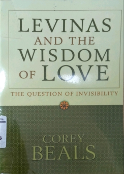 LEVINAS AND THE WISDOM OF LOVE