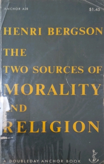 THE TWO SOURCES OF MORALITY AND RELIGION