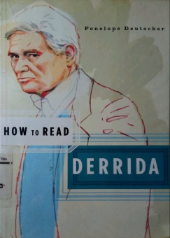 HOW TO READ DERRIDA