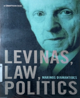 LEVINAS, LAW, POLITICS