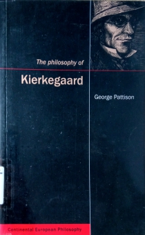 THE PHILOSOPHY OF KIERKEGAARD