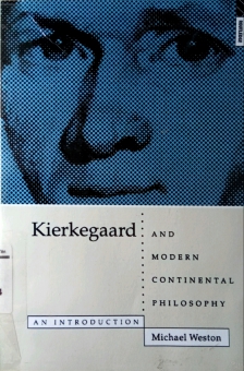 KIERKEGAARD AND MODERN CONTINENTAL PHILOSOPHY