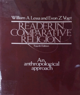 READER IN COMPARATIVE RELIGION: AN ANTHROPOLOGICAL APPROACH