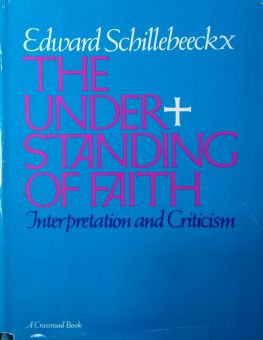 THE UNDERSTANDING OF FAITH