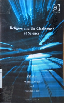 RELIGION AND THE CHALLENGES OF SCIENCE