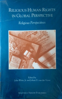 RELIGIOUS HUMAN RIGHTS IN GLOBAL PERSPECTIVE: RELIGIOUS PERSPECTIVES