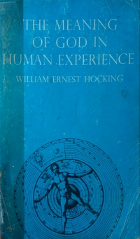 THE MEANING OF GOD IN HUMAN EXPERIENCE
