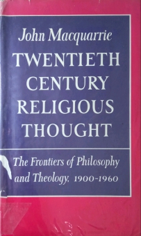 TWENTIETH CENTURY RELIGIOUS THOUGHT