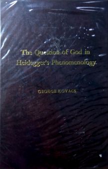 THE QUESTION OF GOD IN HEIDEGGER's PHENOMENILOGY
