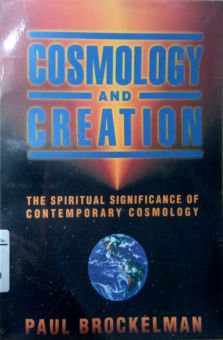 COSMOLOGY AND CREATION