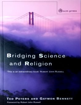 BRIDGING SCIENCE AND RELIGION 