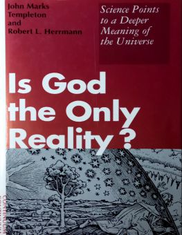 IS GOD THE ONLY REALITY