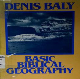 BASIC BIBLICAL GEOGRAPHY