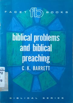 BIBLICAL PROBLEMS AND BIBLICAL PREACHING