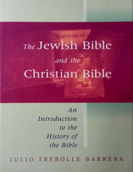 THE JEWISH BIBLE AND THE CHRISTIAN BIBLE