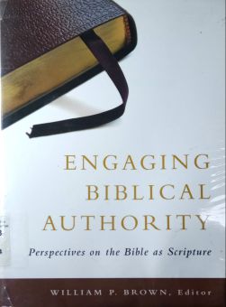ENGAGING BIBLICAL AUTHORITY