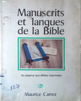 MANUSCRITS ET LANGUES DE LA BIBLE